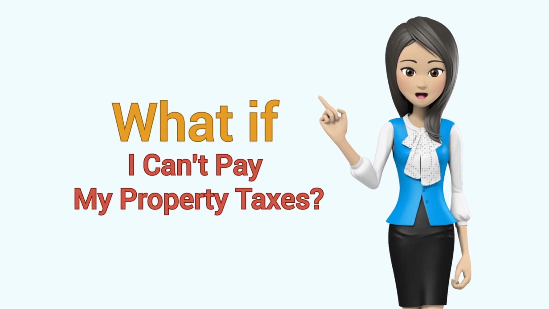 What if I Can't Pay For Property Taxes? Turned Away