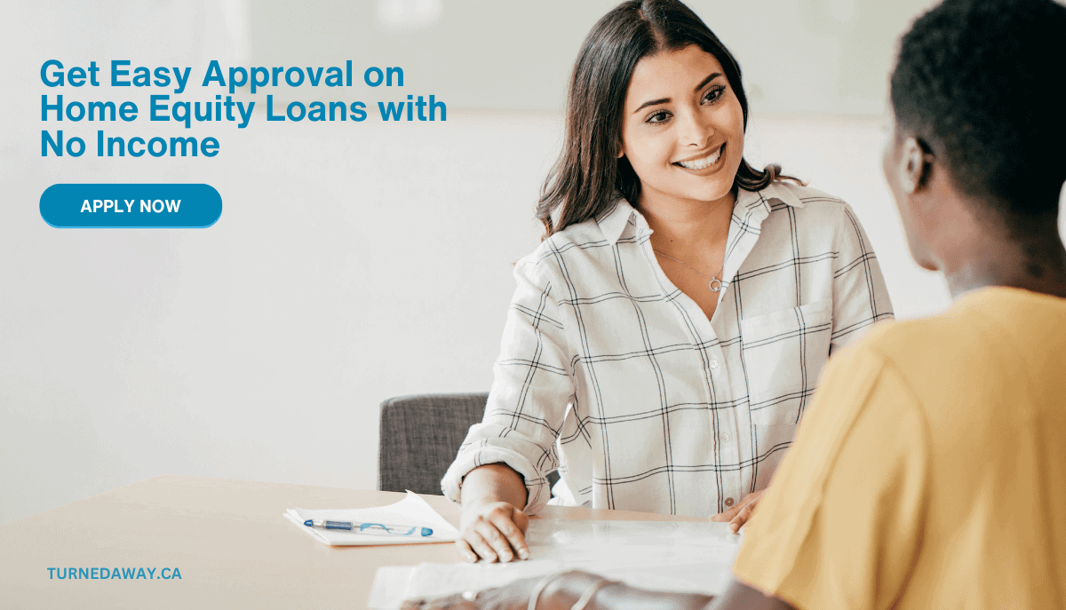 Get Easy Approval on Home Equity Loans with No Income