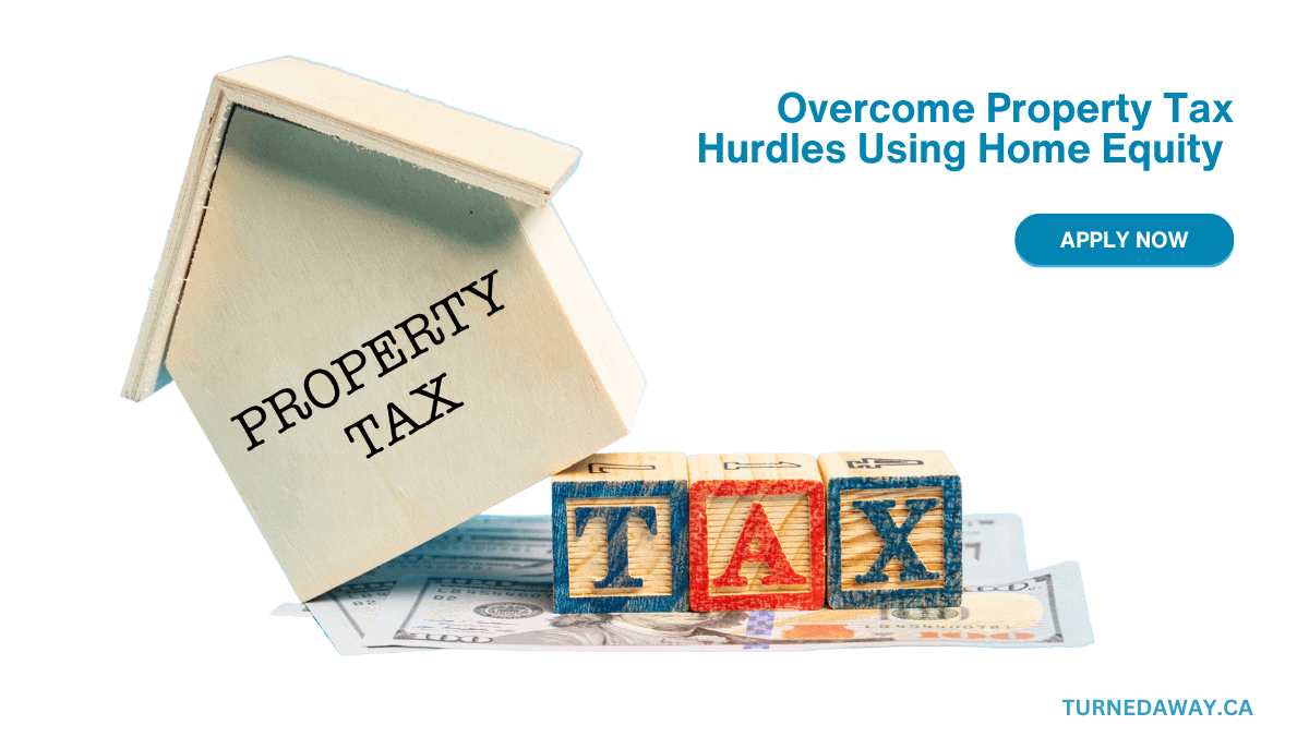 Navigating Property Tax Hurdles with Home Equity Solutions