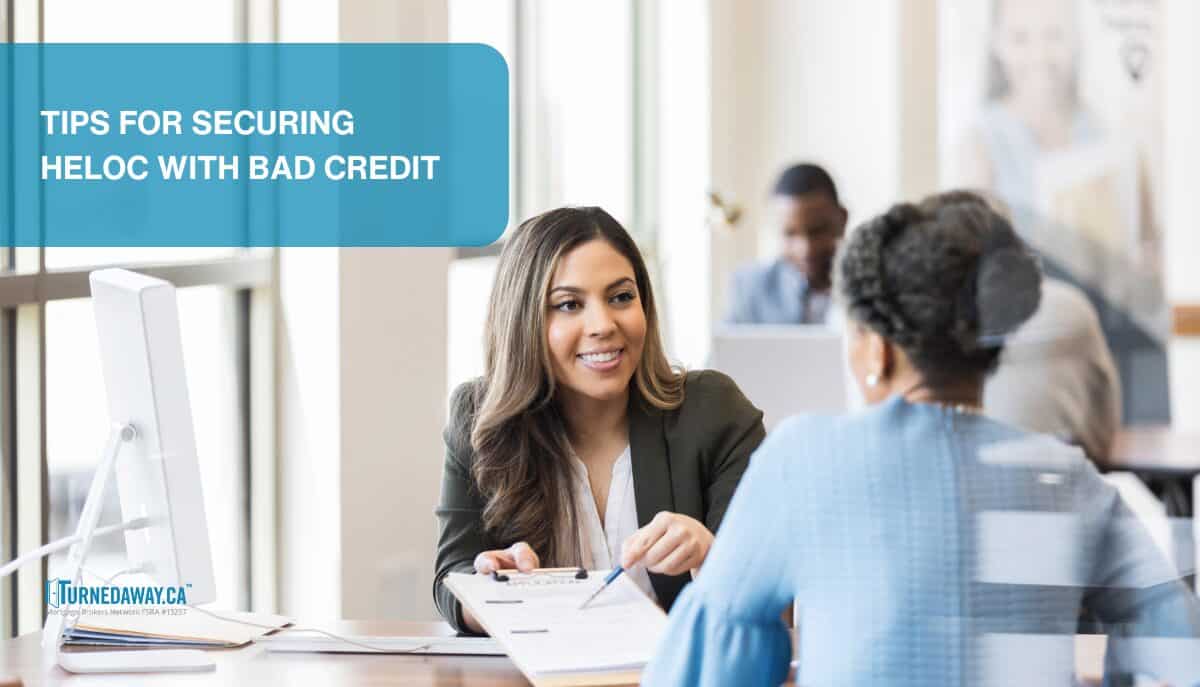 7 Tips for Securing a Home Equity Line of Credit with Bad Credit
