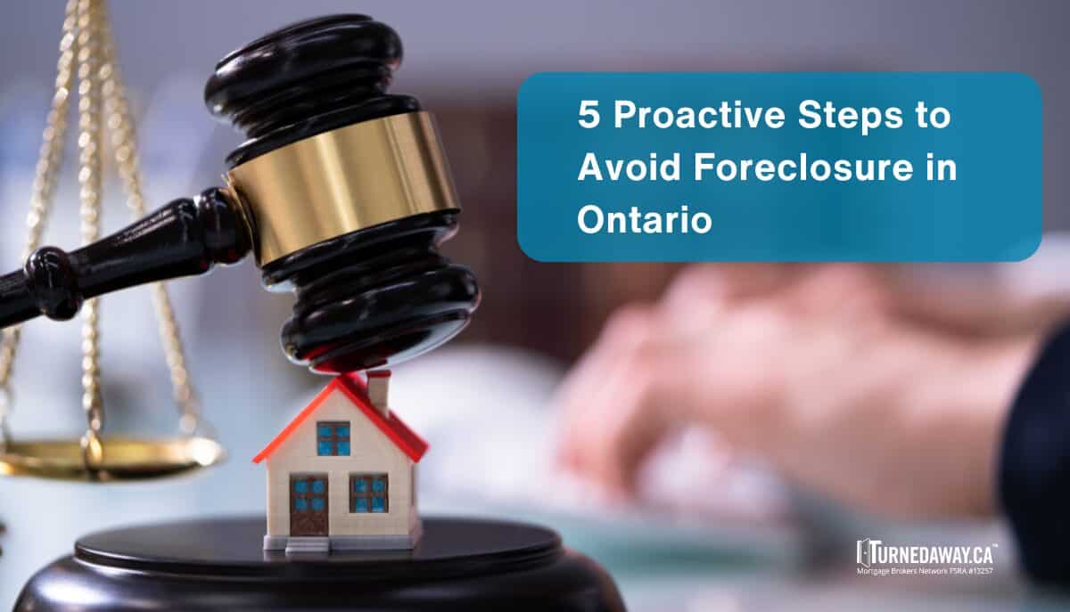 5 Proactive Steps to Avoid Foreclosure in Ontario