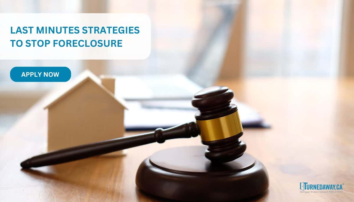 Last-Minute Strategies to Stop Foreclosure Before It’s Too Late