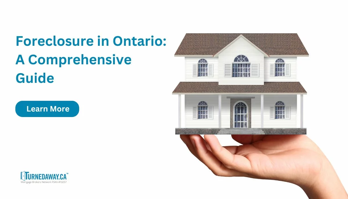 Foreclosure in Ontario: What You Need to Know