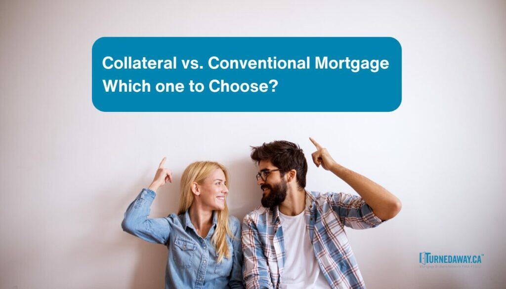 Couple choosing between Collateral and Conventional Mortgage Options