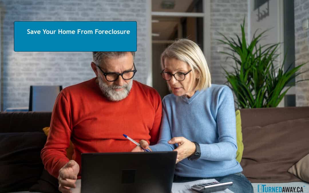 Facing Foreclosure? Here’s How You Can Save Your Home in Ontario