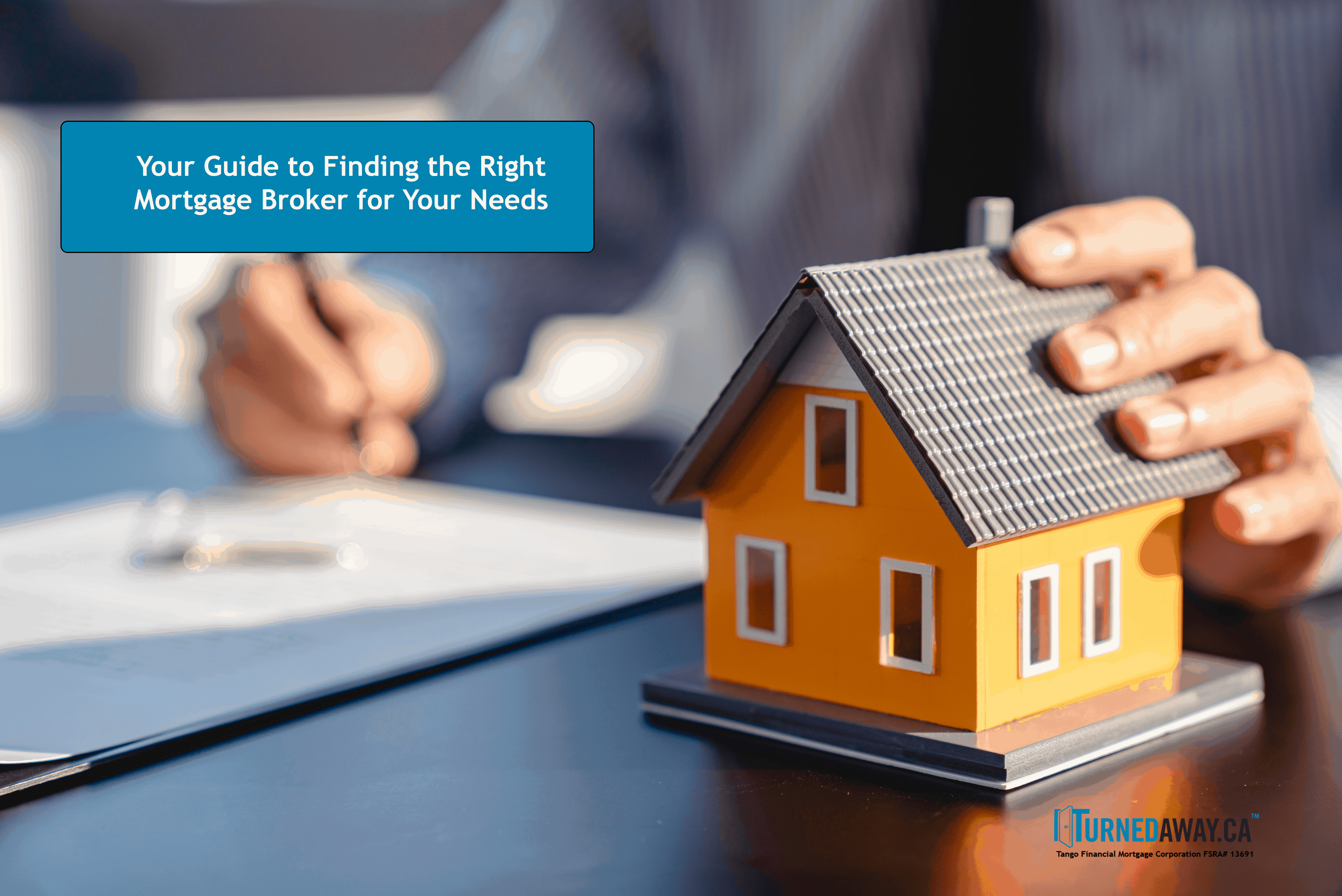 Your Guide to Finding the Right Mortgage Broker for Your Needs